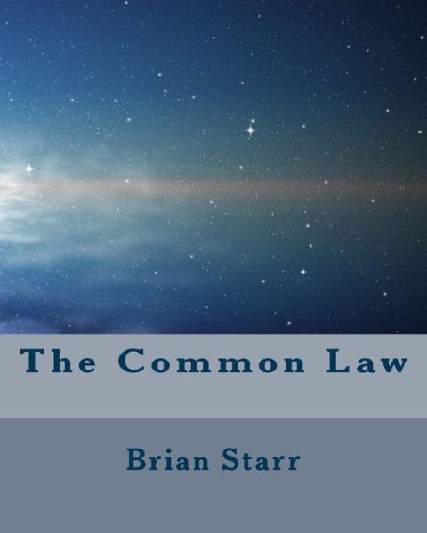 Cover for Mr Brian Daniel Starr · The Common Law (Paperback Book) (2014)