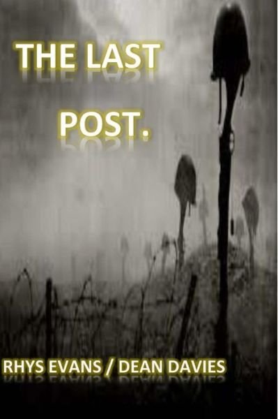 Cover for Rhys Evans Dean Davies · The Last Post (Paperback Bog) (2015)