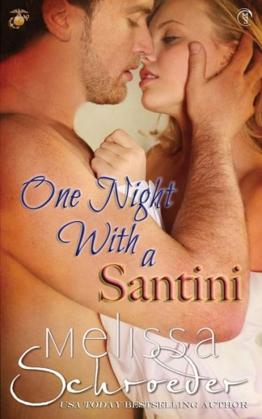 Cover for Melissa Schroeder · One Night with a Santini (Paperback Book) (2015)