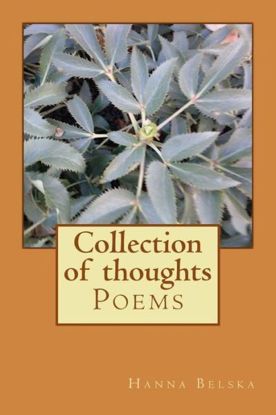 Cover for Hanna Belska · Collection of Thoughts: Poems (Taschenbuch) (2015)