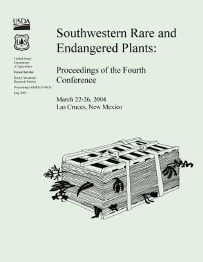 Cover for Usda Forest Service · Southwestern Rare and Endangered Plants: Proceedings of the Fourth Conference (Paperback Bog) (2015)
