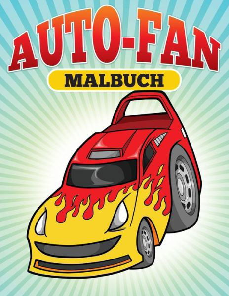Cover for M R Bellinger · Auto Fan Malbuch (Paperback Book) (2015)