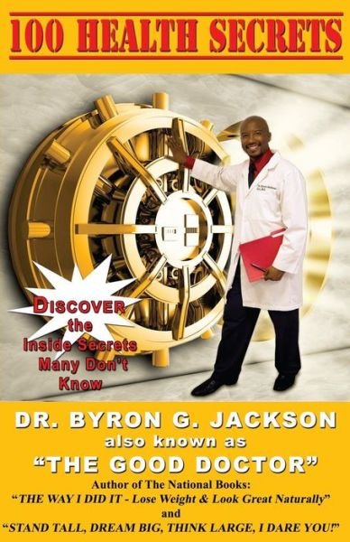 Byron G Jackson · 100 Health Secrets (Paperback Book) (2015)