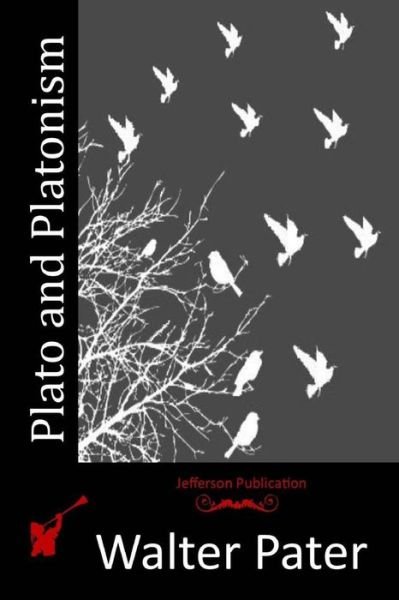 Cover for Walter Pater · Plato and Platonism (Paperback Book) (2015)