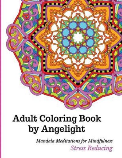 Cover for Gayle Atherton · Adult Coloring Book by Angelight (Paperback Book) (2015)