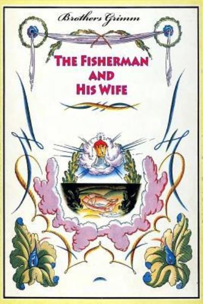 Cover for Brothers Grimm · The Fisherman and His Wife (Paperback Bog) (2016)