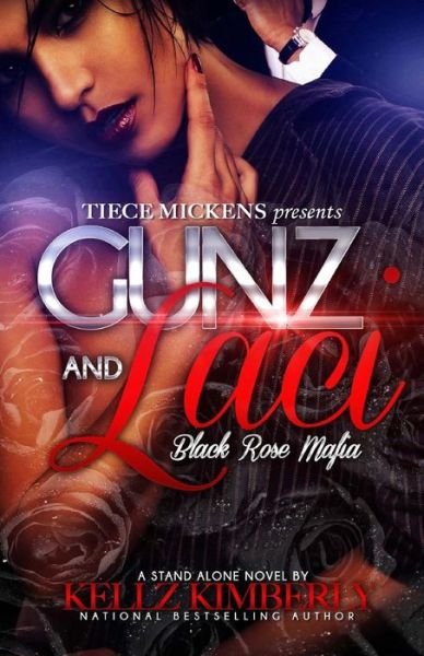 Cover for Kellz Kimberly · Gunz &amp; Laci (Paperback Book) (2016)