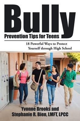 Cover for Yvonne Brooks · Bully Prevention Tips for Teens (Paperback Bog) (2016)