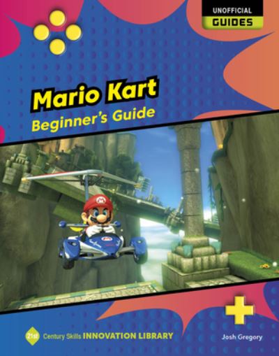 Mario Kart - Josh Gregory - Other - Cherry Lake Publishing - 9781534199699 - 2022