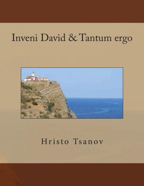 Cover for Hristo Spasov Tsanov · Inveni David &amp; Tantum ergo (Paperback Book) (2016)