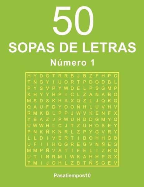 Cover for Pasatiempos10 · 50 Sopas de Letras - N. 1 (Paperback Book) (2016)