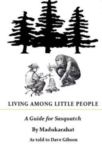 Cover for Dave Gibson · Living Among Little People (Pocketbok) (2016)