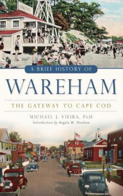 Cover for Michael J Vieira · A Brief History of Wareham (Hardcover Book) (2014)