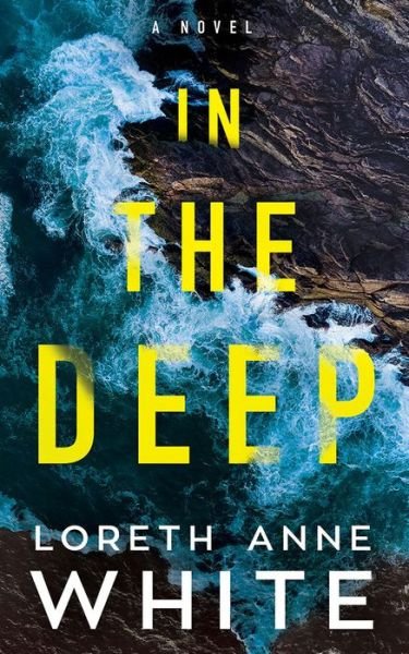 Cover for Loreth Anne White · In the Deep (Paperback Bog) (2020)