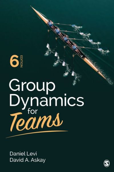 Group Dynamics for Teams - Daniel J. Levi - Książki - SAGE Publications, Incorporated - 9781544309699 - 27 sierpnia 2020