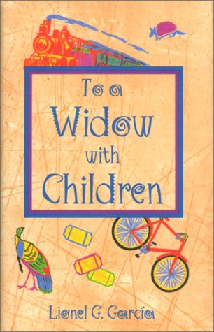 Cover for Lionel G. Garcia · To a Widow with Children (Hardcover Book) [First edition] (1994)