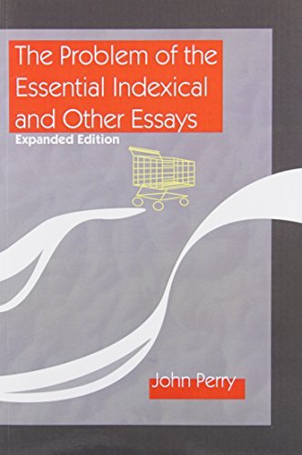 Cover for John Perry · The Problem of the Essential Indexical and Other Essays, Expanded Edition (Paperback Book) [Expanded edition] (2000)
