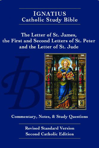 Cover for Curtis Mitch · The Letter of St. James, the First and Second Letters of St. Peter and the Letter of St. Jude (2nd Ed.) (Ignatius Catholic Study Bible) (Paperback Book) [Second edition] (2013)