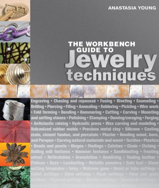 Cover for Anastasia Young · The Workbench Guide to Jewelry Techniques (Hardcover Book) (2010)