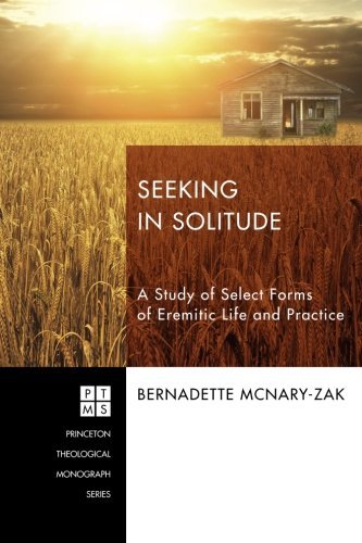 Cover for McNary-Zak, Bernadette (Rhodes College) · Seeking in Solitude: A Study of Select Forms of Eremitic Life and Practice - Princeton Theological Monograph (Paperback Bog) (2014)