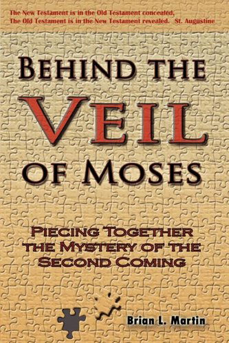 Cover for Brian L. Martin · Behind the Veil of Moses (Paperback Book) (2009)