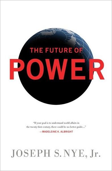 Cover for Joseph Nye · The Future of Power (Taschenbuch) (2011)