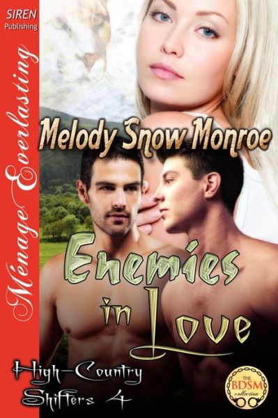 Cover for Melody Snow Monroe · Enemies in Love [high-country Shifters 4] (Siren Publishing Menage Everlasting) (Paperback Book) (2012)