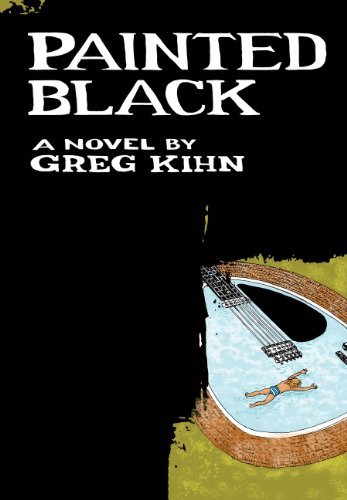Cover for Greg Kihn · Painted Black: A Novel - Dust Bin Bob (Paperback Bog) (2015)