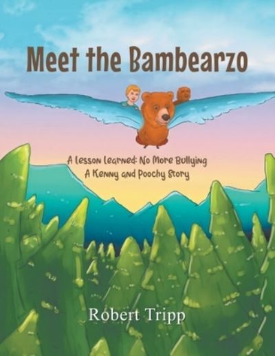 Meet the Bambearzo - Writers' Branding LLC - Książki - Writers' Branding LLC - 9781639452699 - 12 listopada 2021