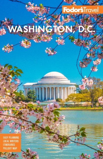 Cover for Fodor's Travel Guides · Fodor's Washington, D.C.: with Mount Vernon and Alexandria - Full-color Travel Guide (Paperback Bog) [26 New edition] (2023)