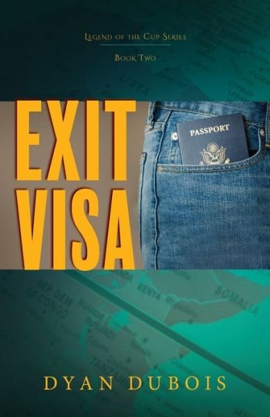 Exit Visa - Dyan Dubois - Livros - Dyan DuBois - 9781643888699 - 24 de fevereiro de 2022