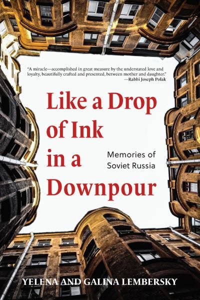 Cover for Yelena Lembersky · Like a Drop of Ink in a Downpour: Memories of Soviet Russia (Paperback Bog) (2022)
