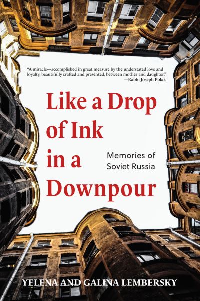 Cover for Yelena Lembersky · Like a Drop of Ink in a Downpour: Memories of Soviet Russia (Paperback Book) (2022)