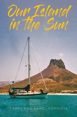 Cover for Garry Domnisse · Our Island in the Sun (Paperback Book) (2019)