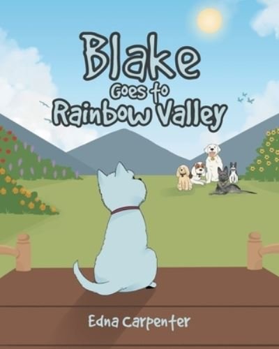 Cover for Edna Carpenter · Blake Goes to Rainbow Valley (Paperback Bog) (2019)