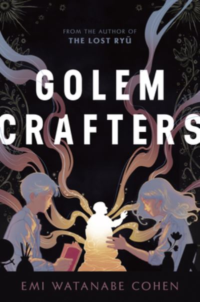 Cover for Emi Watanabe Cohen · Golemcrafters (Gebundenes Buch) (2024)