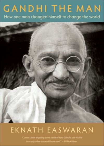 Cover for Eknath Easwaran · Gandhi the Man (Innbunden bok) (2021)