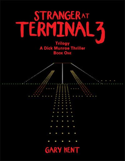 Cover for Gary Kent · Stranger at Terminal 3 (Paperback Book) (2021)