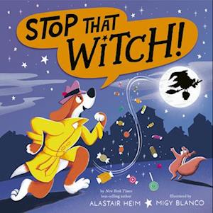 Cover for Alastair Heim · Stop That Witch! (Buch) (2025)