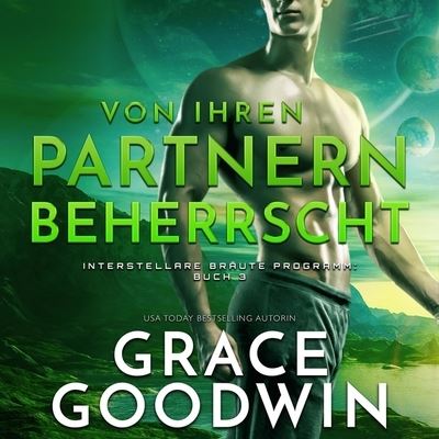 Cover for Grace Goodwin · Von Ihren Partnern Beherrscht (CD) (2021)