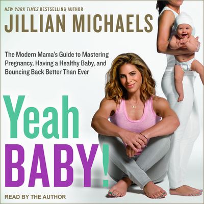 Yeah Baby! - Jillian Michaels - Music - Tantor Audio - 9781665288699 - May 16, 2017