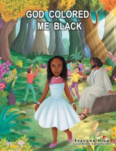 Cover for Evaughn High · God Colored Me Black (Paperback Book) (2021)