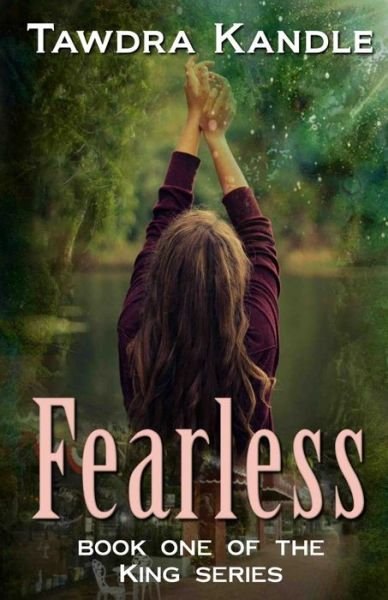 Cover for Tawdra Kandle · Fearless: The King Quartet, Book 1 - The King Quartet (Pocketbok) (2016)