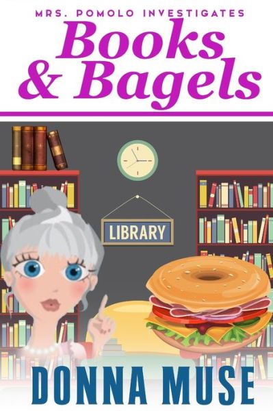 Cover for Donna Muse · Books &amp; Bagels (Paperback Book) (2019)