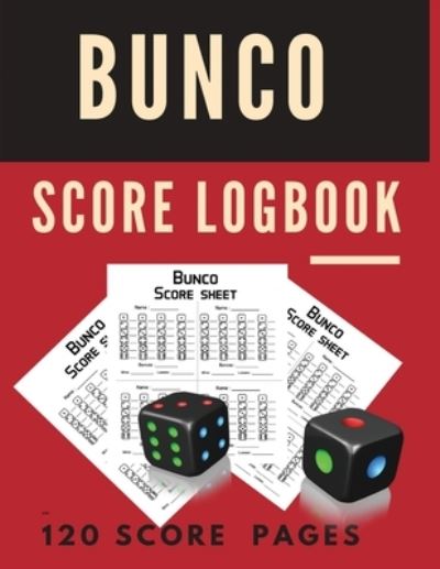 Cover for John Farmer · Bunco Score Logbook (Paperback Book) (2019)