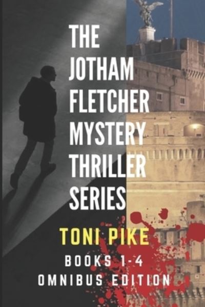 Cover for Toni Pike · The Jotham Fletcher Mystery Thriller Series (Taschenbuch) (2019)