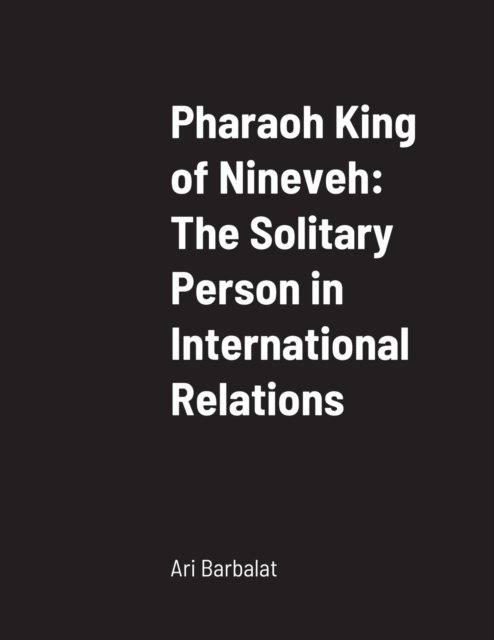Cover for Ari Barbalat · Pharaoh King of Nineveh (Pocketbok) (2020)
