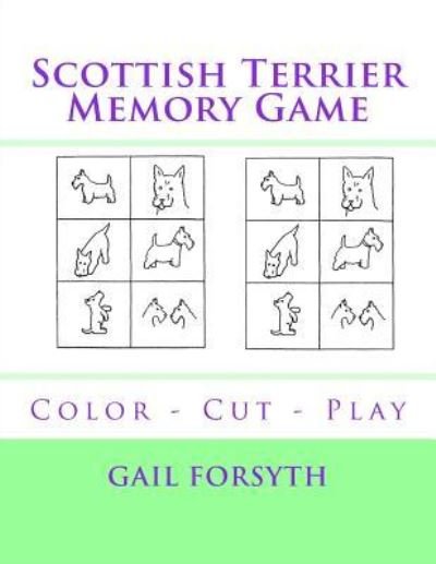 Cover for Gail Forsyth · Scottish Terrier Memory Game (Paperback Bog) (2018)