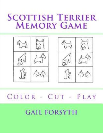 Cover for Gail Forsyth · Scottish Terrier Memory Game (Paperback Book) (2018)