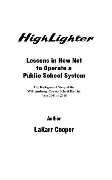 Cover for Lakarr Cooper · Lessons in How Not to Operate a Public School System (Pocketbok) (2018)